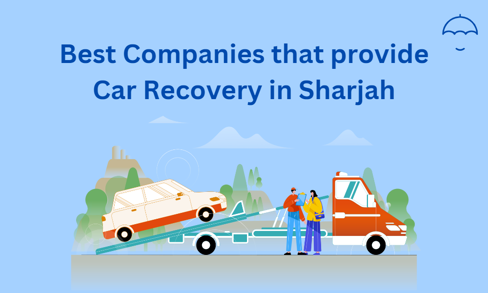 Best Companies that provide Car Recovery in Sharjah