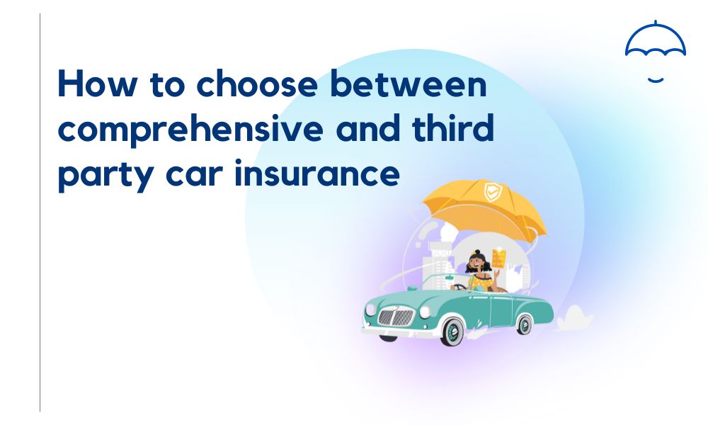 Third Party Vs Comprehensive Insurance How To Choose