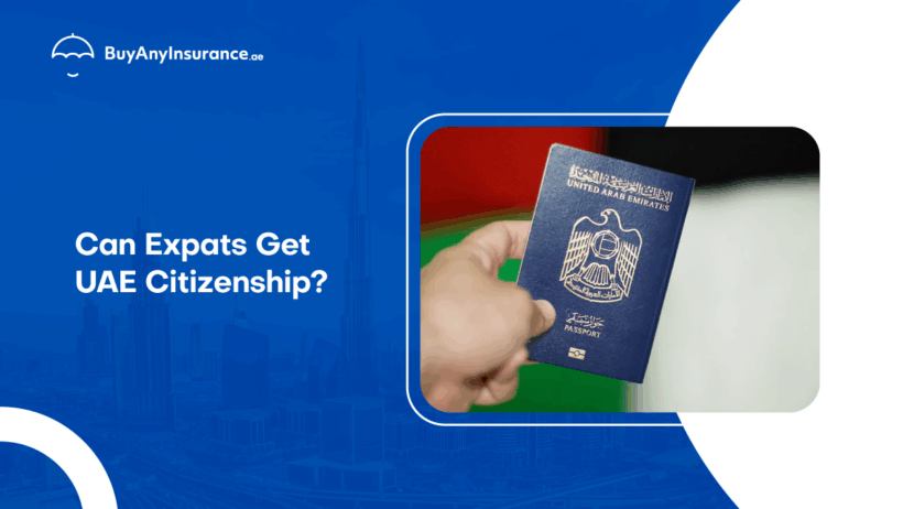 BuyAnyInsurance banner featuring a UAE passport and Dubai skyline asking 'Can Expats Get UAE Citizenship?'